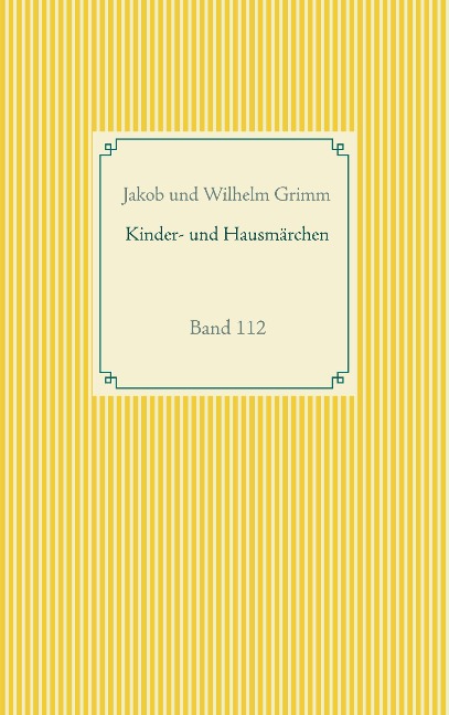 Grimms Märchen - Jakob Grimm, Wilhelm Grimm