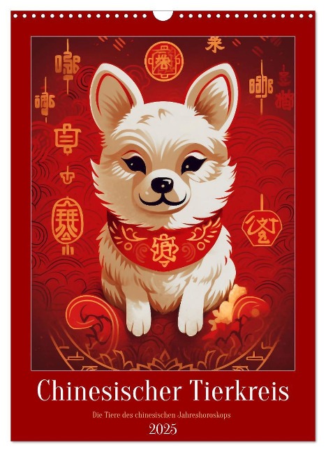 Chinesischer Tierkreis (Wandkalender 2025 DIN A3 hoch), CALVENDO Monatskalender - Kerstin Waurick