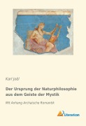 Cover-Bild zum Titel 'Der Ursprung der Naturphilosophie aus dem Geiste der Mystik' von 'Karl Joël'