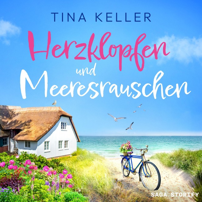 Herzklopfen und Meeresrauschen - Tina Keller