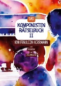 Komponistenrätselbuch 2 - Fräulein Herrmann