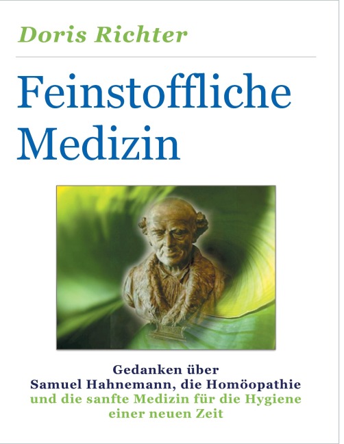 Feinstoffliche Medizin - Doris Richter
