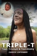 Cover-Bild zum Titel 'Triple-T' von 'Canice Listenbee'