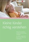 Kleine Kinder richtig verstehen - Dunja Voos