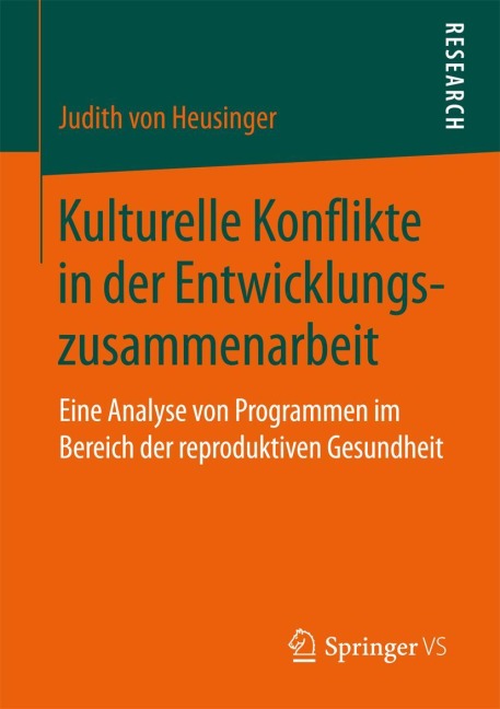 Kulturelle Konflikte in der Entwicklungszusammenarbeit - Judith von Heusinger
