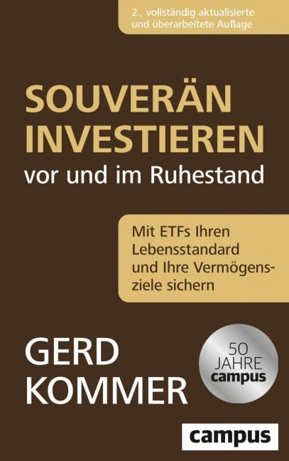 Souverän investieren vor und im Ruhestand - Gerd Kommer