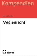 Cover-Bild zum Titel 'Medienrecht' von 'Markus Heinker'