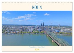 Cover-Bild zum Titel 'Köln Perspektiven einer Stadt (Wandkalender 2026 DIN A3 quer), CALVENDO Monatskalender' von 'Denise Graupner'