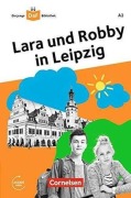 Cover-Bild zum Titel 'Die junge DaF-Bibliothek A2 - Lara und Robby in Leipzig' von 'Gabriele Banas, Kathrin Kiesele'