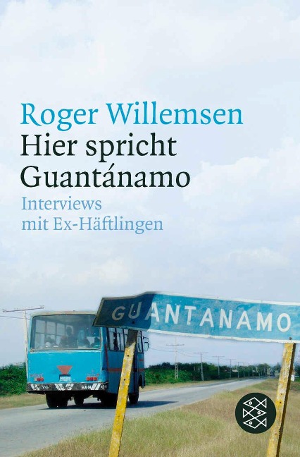 Hier spricht Guantánamo - Roger Willemsen