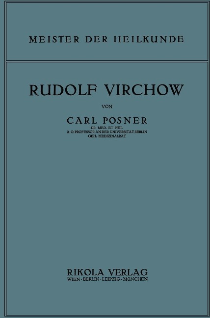 Rudolf Virchow - Carl Posner