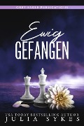 Cover-Bild zum Titel 'Ewig Gefangen' von 'Julia Sykes'