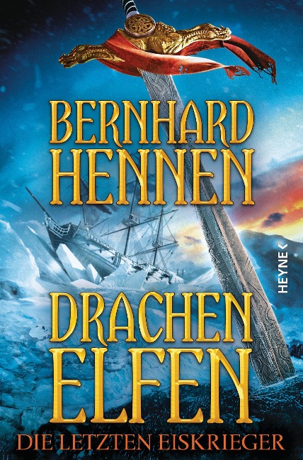 Drachenelfen - Die letzten Eiskrieger - Bernhard Hennen