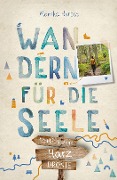 Cover-Bild zum Titel 'Harz. Wandern für die Seele' von 'Monika Herbst'