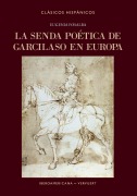 Cover-Bild zum Titel 'La senda poética de Garcilaso en Europa' von 'Eugenia Fosalba'