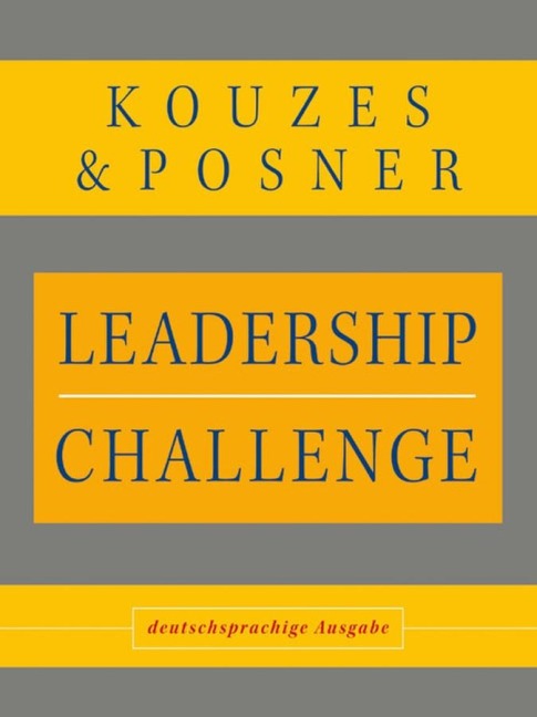 Leadership Challenge - James M. Kouzes, Barry Z. Posner