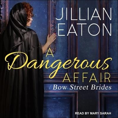A Dangerous Affair Lib/E - Jillian Eaton
