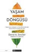 Cover-Bild zum Titel 'Yasam Döngüsü' von 'David A. Sinclair, Matthew D. LaPlante'
