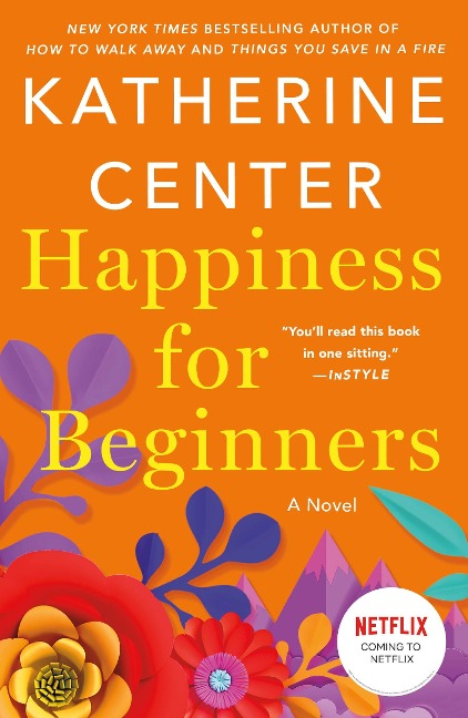 Happiness for Beginners - Katherine Center