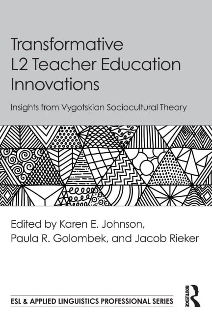 Transformative L2 Teacher Education Innovations - 