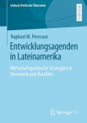 Cover-Bild zum Titel 'Entwicklungsagenden in Lateinamerika' von 'Raphael M. Peresson'