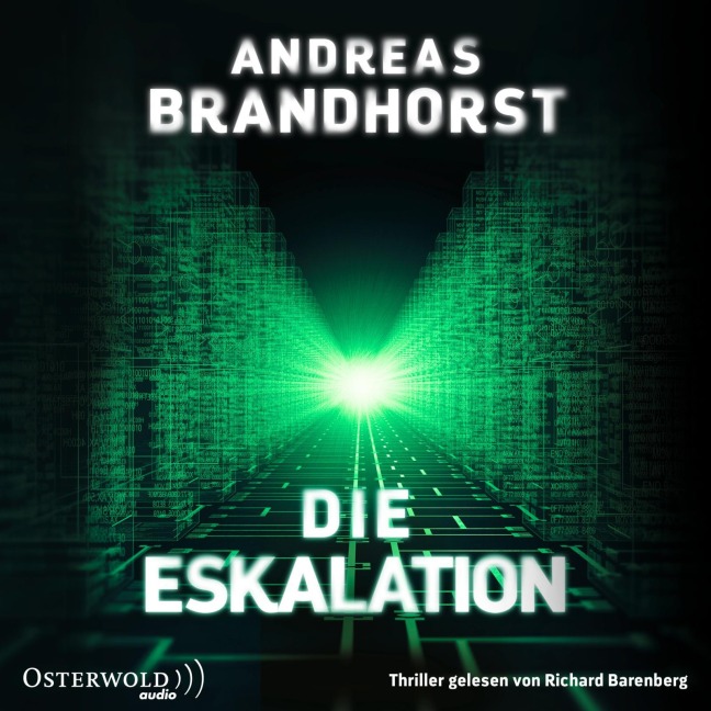 Die Eskalation - Andreas Brandhorst