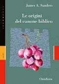 Cover-Bild zum Titel 'Le origini del canone biblico' von 'James A. Sanders'
