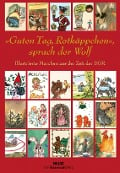 Cover-Bild zum Titel '»Guten Tag, Rotkäppchen«, sprach der Wolf' von ''