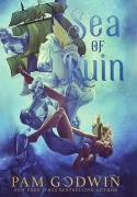 Cover-Bild zum Titel 'Sea of Ruin' von 'Pam Godwin'