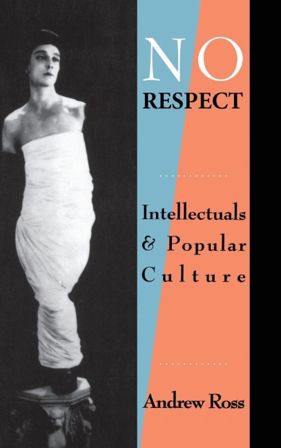 No Respect - Andrew Ross