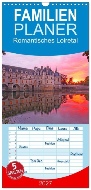 Familienplaner 2027 - Romantisches Loiretal mit 5 Spalten (Wandkalender, 21 x 45 cm) CALVENDO - Konstanze Junghanns