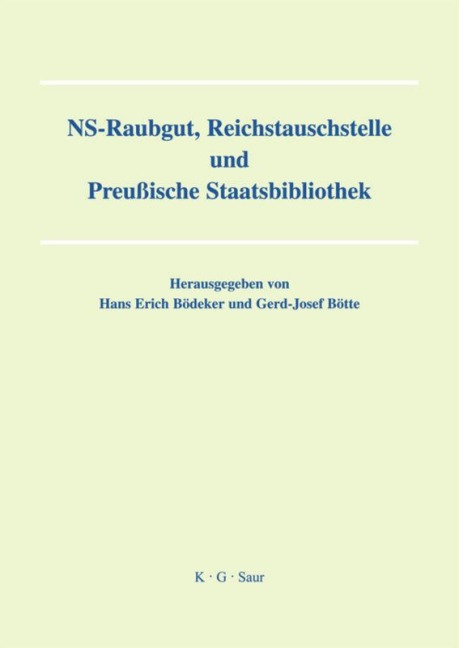 NS-Raubgut, Reichstauschstelle und Preussische Staatsbibliothek - 