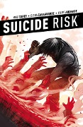 Cover-Bild zum Titel 'Suicide Risk Vol. 4' von 'Mike Carey'