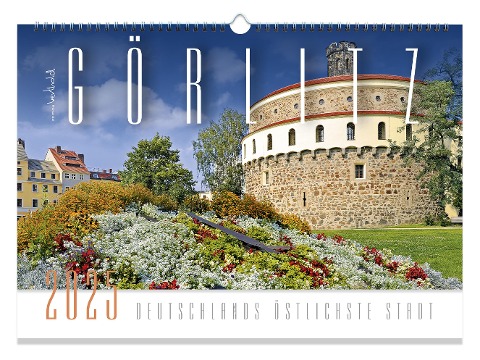 Kalender Görlitz 2026 - Deutschlands östlichste Stadt - 