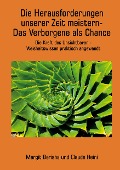 Die Herausforderungen unserer Zeit meistern - Margrit Berisha-Gerber, Claude Heini