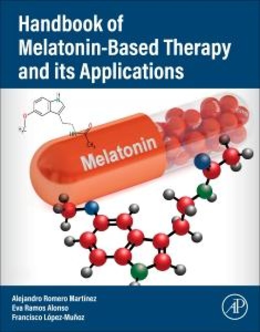 Handbook of Melatonin-Based Therapy and Its Applications - 