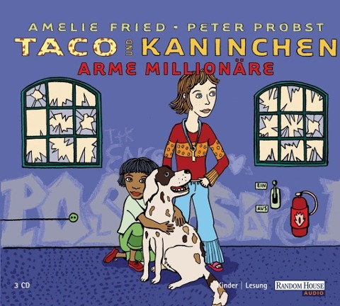 Taco und Kaninchen: Arme Millionäre - Amelie Fried, Peter Probst