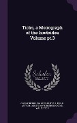 Ticks, a Monograph of the Ixodoidea Volume pt.3 - George Henry Falkiner Nuttall, Don R Arthur, Louis Edward Robinson