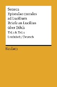 Cover-Bild zum Titel 'Epistulae morales ad Lucilium / Briefe an Lucilius über Ethik' von 'Seneca'