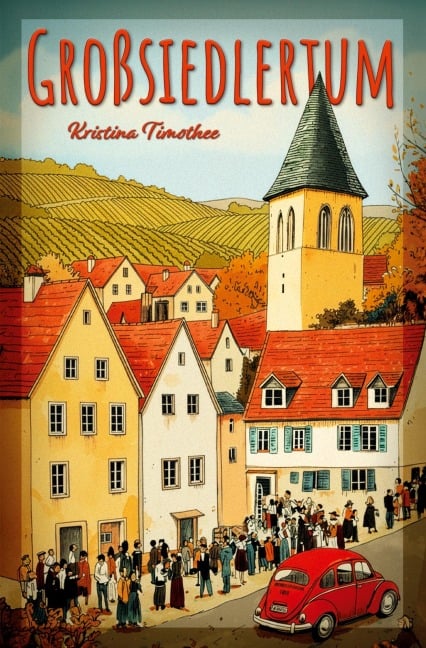 Großsiedlertum - Kristina Timothee