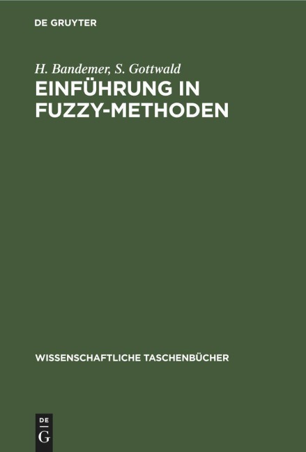 Einführung ¿n FUZZY-Methoden - S. Gottwald, H. Bandemer