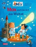 Max-Bilderbücher: Max entdeckt das Weltall - Christian Tielmann