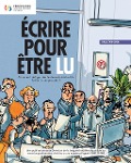 Ecrire pour être lu - Fédération Wallonie-Bruxelles, Michel Leys