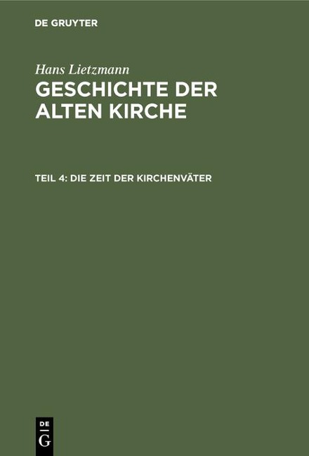 Die Zeit der Kirchenväter - Hans Lietzmann