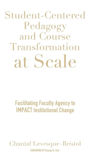 Student-Centered Pedagogy and Course Transformation at Scale - Chantal Levesque-Bristol