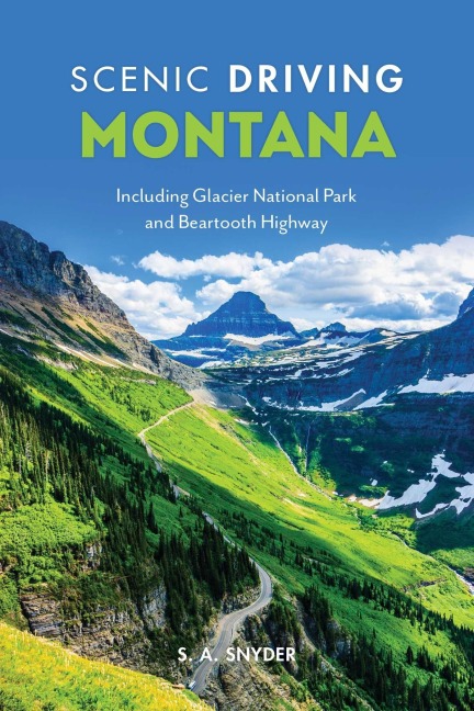 Scenic Driving Montana - S. A. Snyder