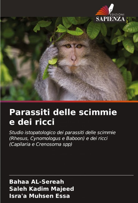 Parassiti delle scimmie e dei ricci - Bahaa Al-Sereah, Saleh Kadim Majeed, Isra'a Muhsen Essa