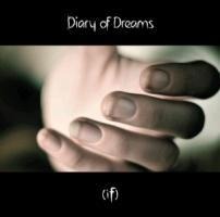 (If) - Diary Of Dreams