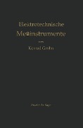 Cover-Bild zum Titel 'Elektrotechnische Meßinstrumente' von 'Konrad Gruhn'