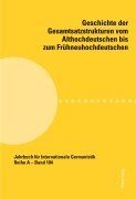 Cover-Bild zum Titel 'Geschichte der Gesamtsatzstrukturen vom Althochdeutschen bis zum Frühneuhochdeutschen' von ''